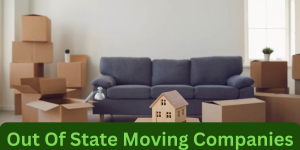 Out Of State Moving Companies